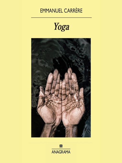 Title details for Yoga by Emmanuel Carrère - Available